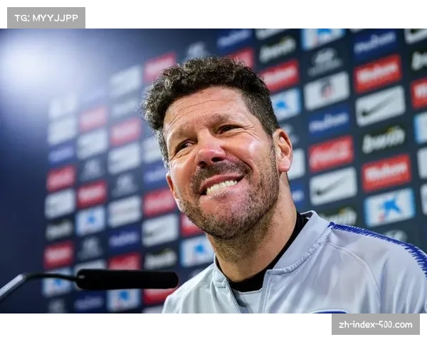 马竞铁血防守失球数联赛第二少 西蒙尼战术纪律性稳固